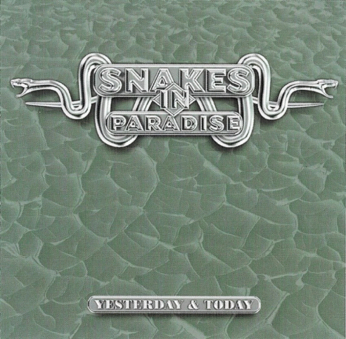 Snakes In Paradise : Yesterday & Today